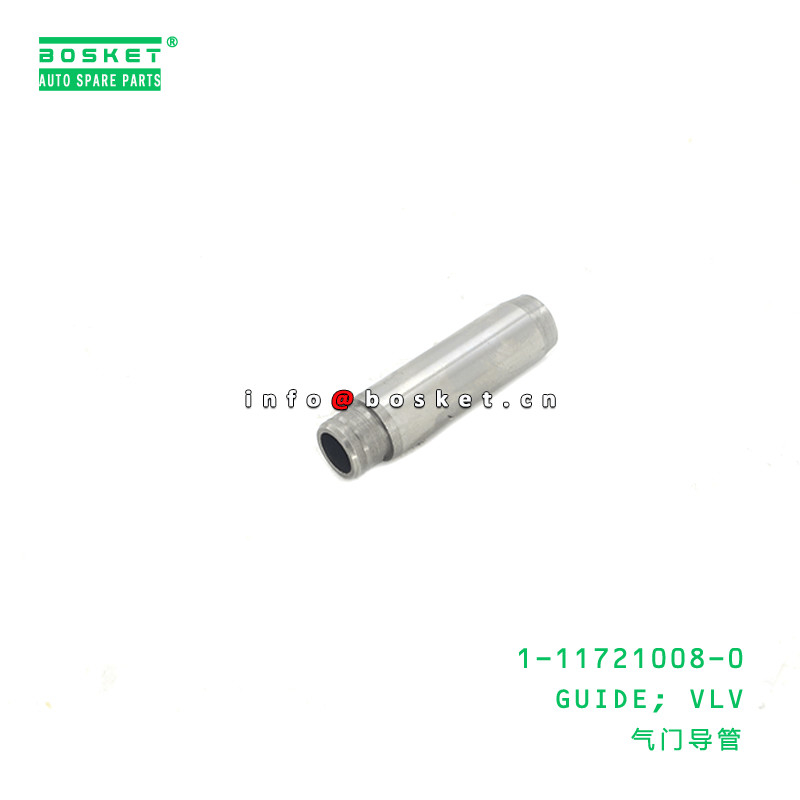 1-11721008-0 Valve Guide 1117210080 Suitable for ISUZU FVR23 6SD1T