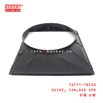 16711-78250 Radiator Upper Fan Guide for ISUZU HINO300 N04C