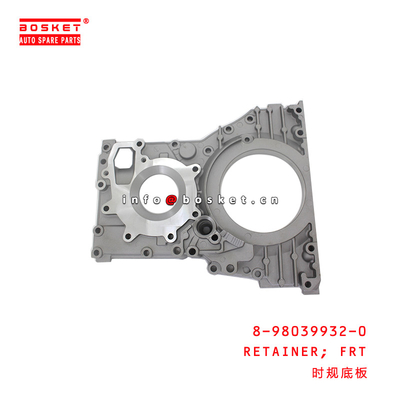 8-98039932-0 Front Retainer suitable for ISUZU 700P 4HF1 4HE1 8980399320