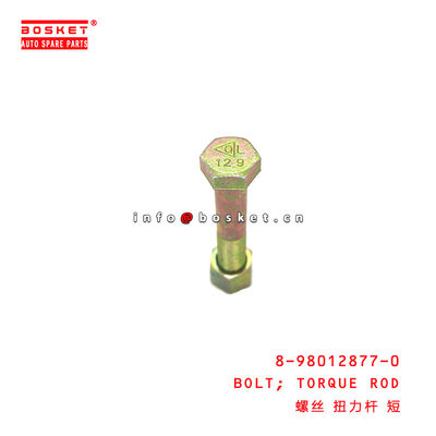 8-98012877-0 Torque Rod Bolt For ISUZU VC46 6UZ1 8980128770
