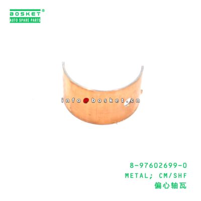 8-97602699-0 Camshaft Metal suitable for ISUZU  6HK1 8976026990