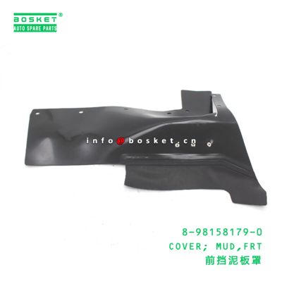 8-98158179-0 Front Mud Cover suitable for ISUZU   8981581790