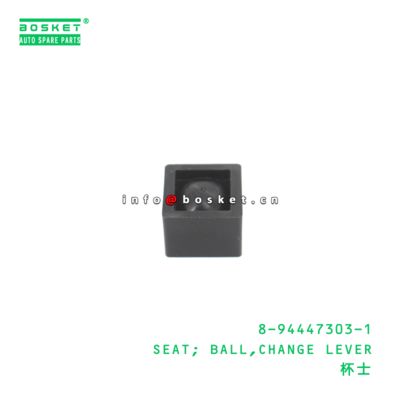 8-94447303-1 Change Lever Ball Seat suitable for ISUZU FSR113 6BD1 8944473031