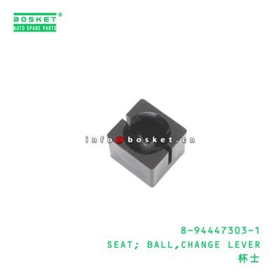 8-94447303-1 Change Lever Ball Seat suitable for ISUZU FSR113 6BD1 8944473031