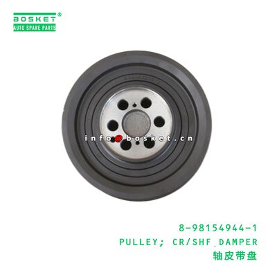 8-98154944-1 PULLEY; CR/SHF DAMPER suitable for ISUZU 8981549441