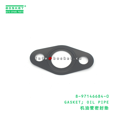 8-97146684-0 GASKET; OIL PIPE suitable for ISUZU NQR 4HK1 EURO3 8971466840
