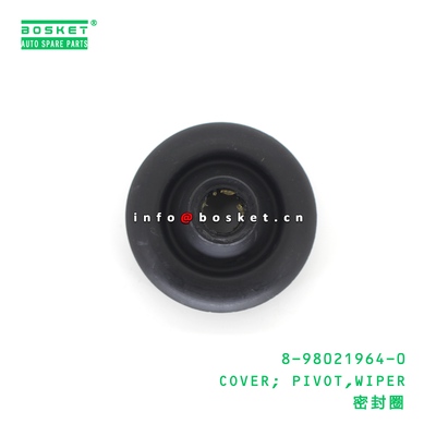 8-98021964-0 COVER; PIVOT,WIPER suitable for ISUZU 8980219640