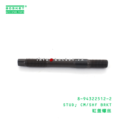 8-94322512-2 STUD; CM/SHF BRKT suitable for ISUZU 4HK1 8943225122