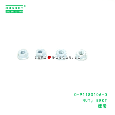 0-91180106-0 NUT; BRKT suitable for ISUZU VC46 6UZ1 0911801060