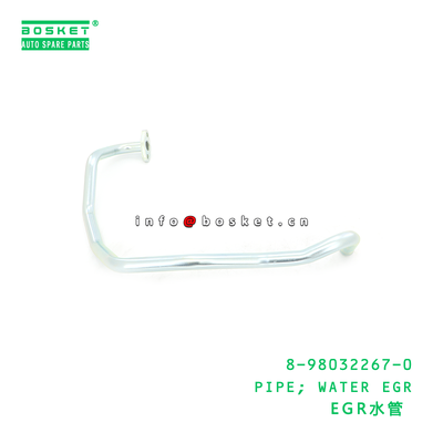 8-98032267-0 PIPE; WATER EGR suitable for ISUZU 8980322670
