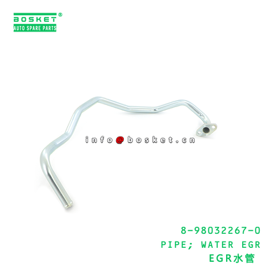 8-98032267-0 PIPE; WATER EGR suitable for ISUZU 8980322670