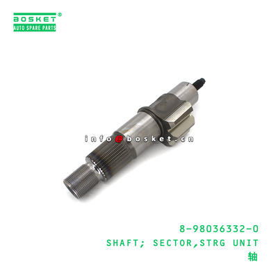 8-98036332-0 SHAFT; SECTOR,STRG UNIT suitable for ISUZU 8980363320