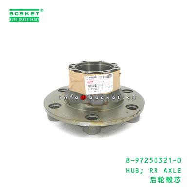 8-97250321-0 Hub RR Axle Hub for ISUZU 700P 4HK1 with 3 Months Warranty 8972503210