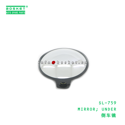 SL-759 MIRROR; UNDER suitable for ISUZU CXZ81 10PE1 SL-759