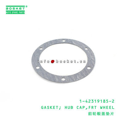 1-42319185-2 Front Wheel Hub Cap Gasket 1423191852 For ISUZU CXZ VC46