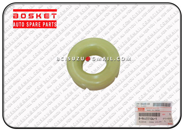 4EC1 Isuzu NPR Parts 8944551041 Conv Pilot Sleeve 8-94455104-1 0.006KG