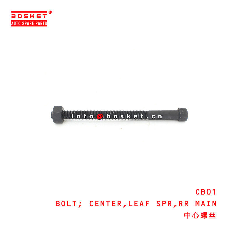 CB01 Rear Main Leaf Spring Center Bolt suitable for ISUZU HINO300 N04C 4JJ1