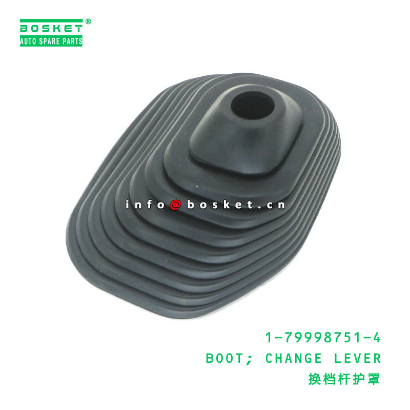 1-79998751-4 Change Lever Boot Suitable For ISUZU 1799987514