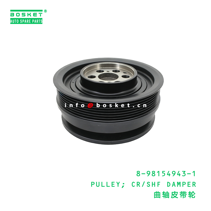 8-98154943-1 Pulley CR/SHF Damper Suitable for ISUZU NLR 4JJ1T with 3 Months Warranty and 1PCS Pack Quantities