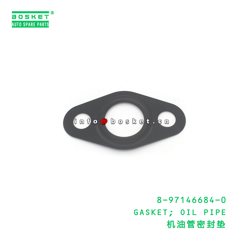 8-97146684-0 GASKET; OIL PIPE suitable for ISUZU NQR 4HK1 EURO3 8971466840