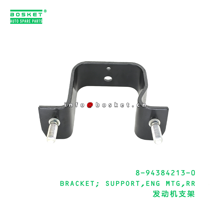 8-94384213-0 BRACKET; SUPPORT,ENG MTG,RR Suitable for ISUZU NPR 4HF1 8943842130