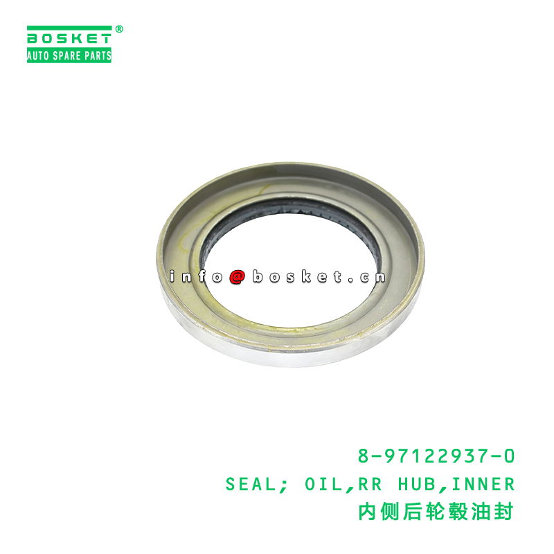 8-97122937-0 SEAL; OIL,RR HUB,INNER Suitable for ISUZU 700P 4HK1 8971229370