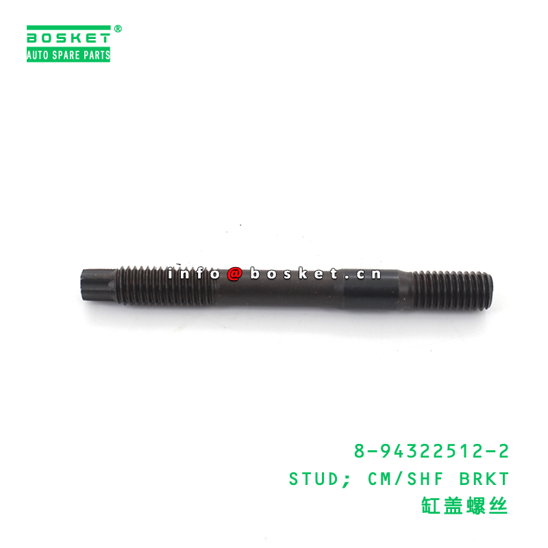 8-94322512-2 STUD; CM/SHF BRKT suitable for ISUZU 4HK1 8943225122
