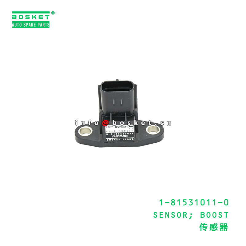 1-81531011-0 SENSOR; BOOST suitable for ISUZU FVZ34 6HK1 1815310110