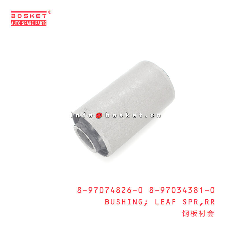 8-97074826-0 8-97034381-0 Rear Spring Bushings For ISUZU NKR55 4JB1