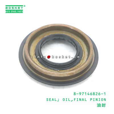 8-97146826-1 SEAL; OIL,FINAL PINION geeignet für ISUZU TFR54 4JA1 8971468261